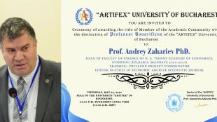 Проф. Андрей Захариев от Стопанската академия в Свищов е удостоен с почетна титла на Университет „Артифекс“ в Букурещ
